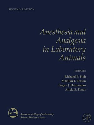 cover image of Anesthesia and Analgesia in Laboratory Animals